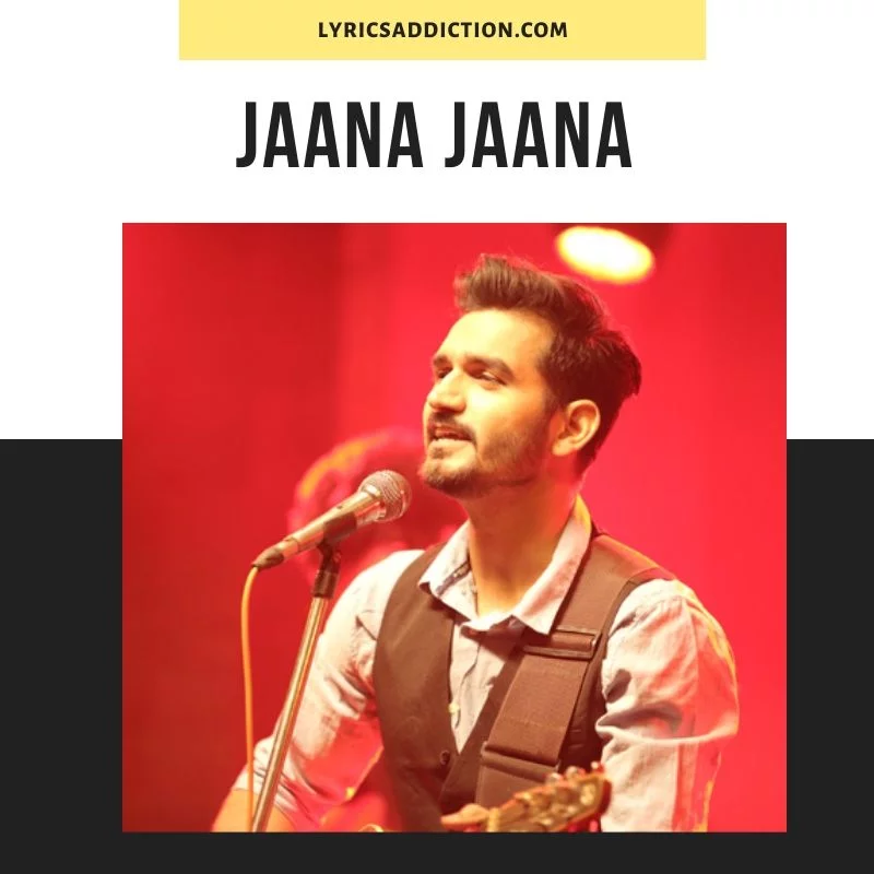 jaana-jaana-lyrics-gajendra-verma