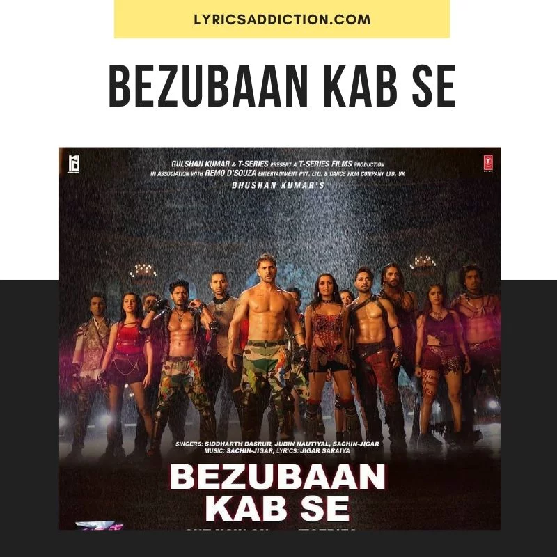 LYRICS OF BEZUBAAN KAB SE