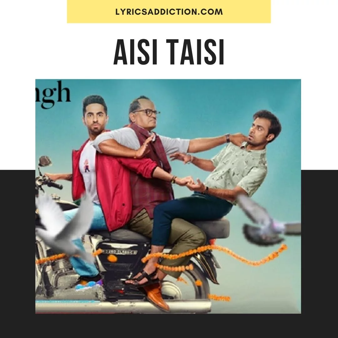 AISI TAISI LYRICS