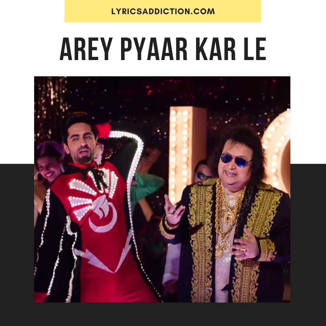 AREY PYAAR KAR LE LYRICS