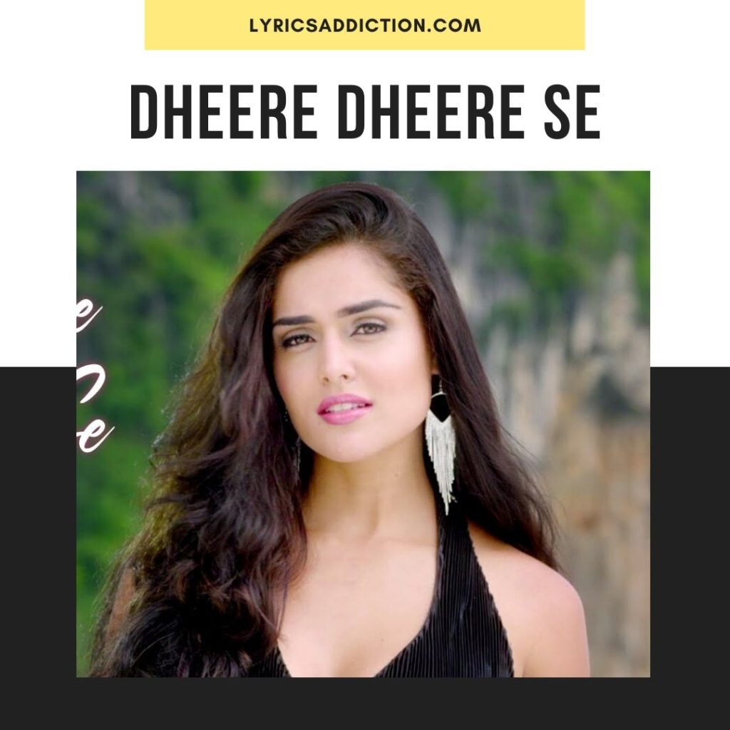DHEERE DHEERE SE LYRICS