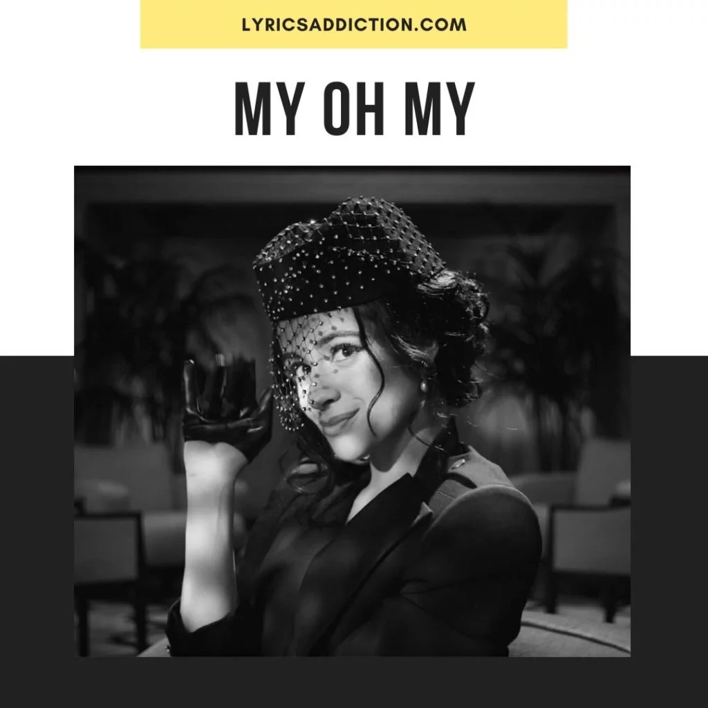 MY OH MY LYRICS
