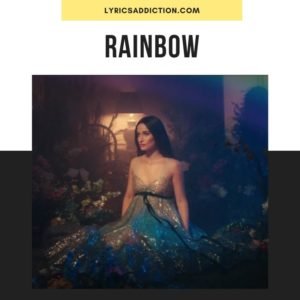 RAINBOW LYRICS - KACEY MUSGRAVES