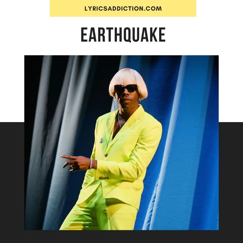 TYLER THE CREATOR EARTHQUAKE