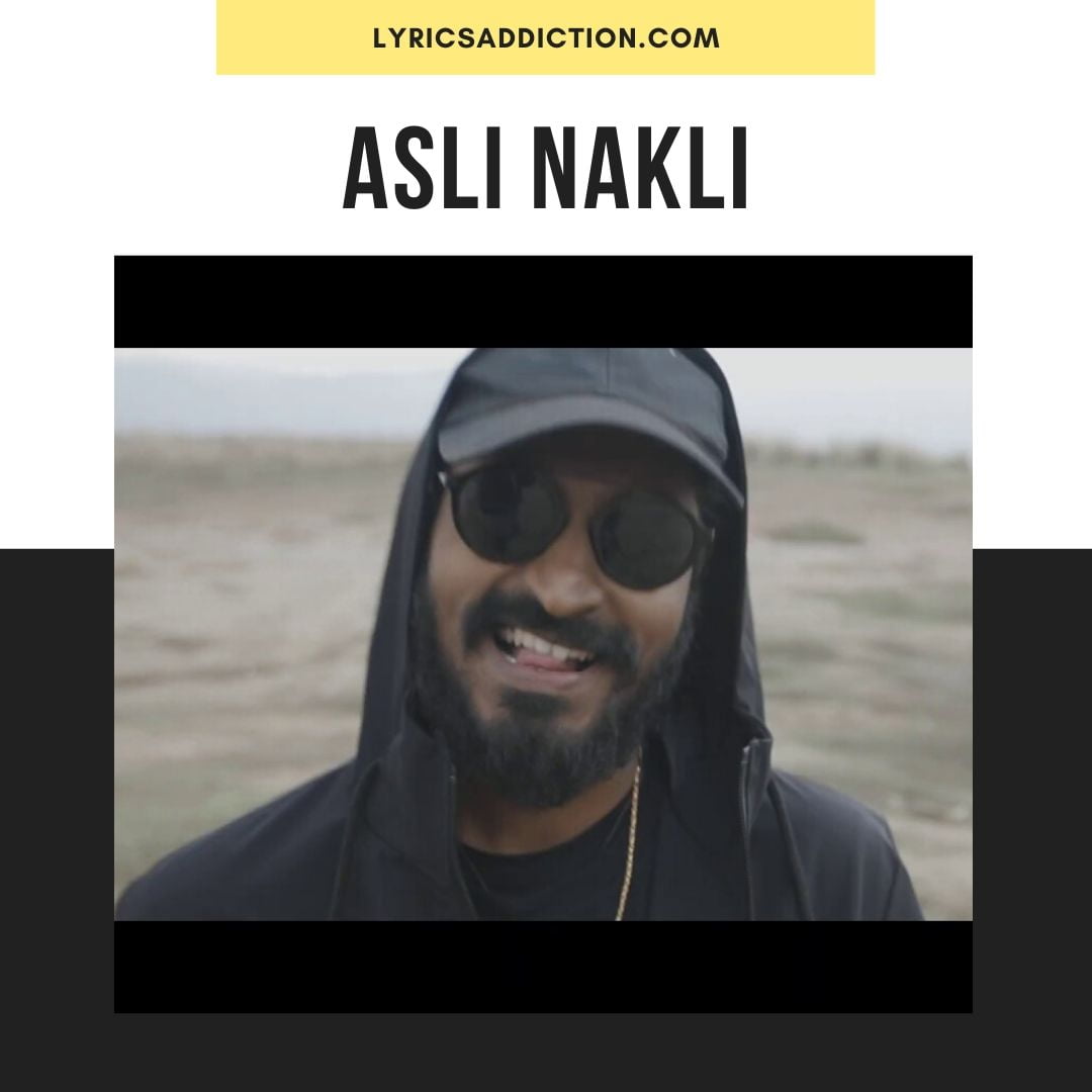 ASLI NAKLI LYRICS