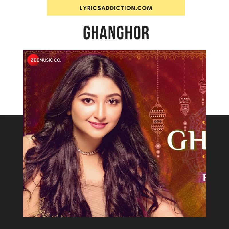 GHANGHOR LYRICS - BHOOMI TRIVEDI