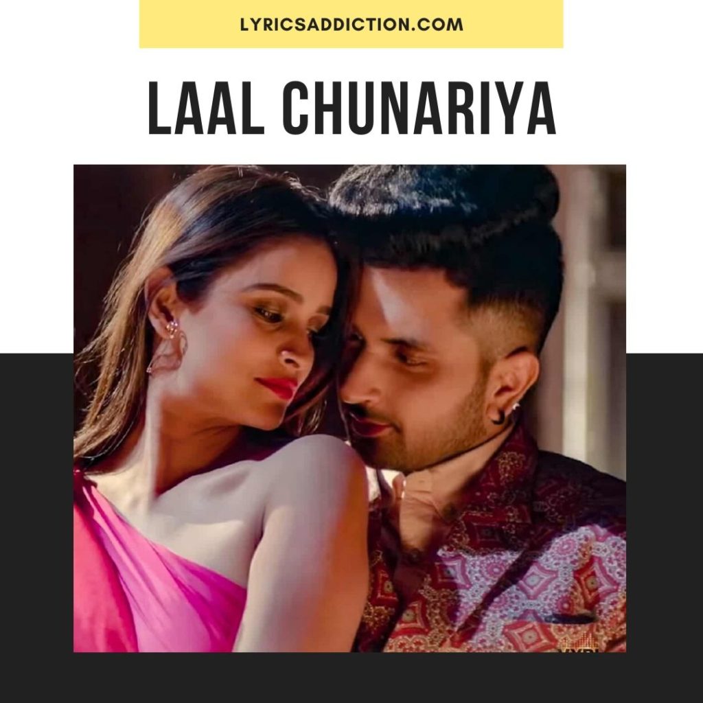 LAAL CHUNARIYA LYRICS
