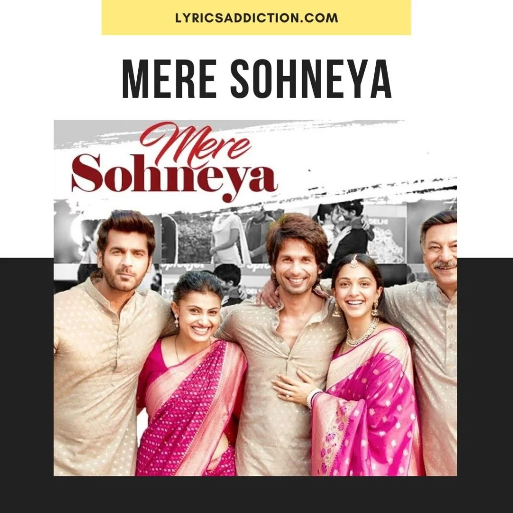 MERE SOHNEYA LYRICS
