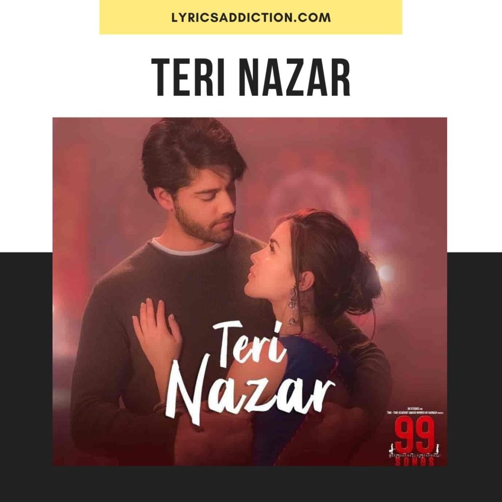 TERI NAZAR LYRICS