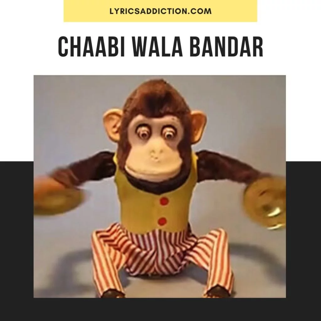 CHAABI WALA BANDAR LYRICS