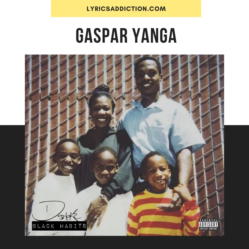 D SMOKE & SNOOP DOGG - GASPAR YANGA LYRICS