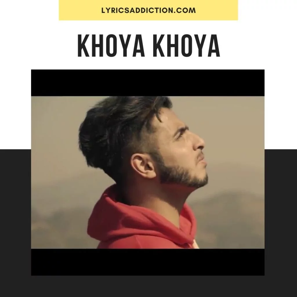 KHOYA KHOYA LYRICS
