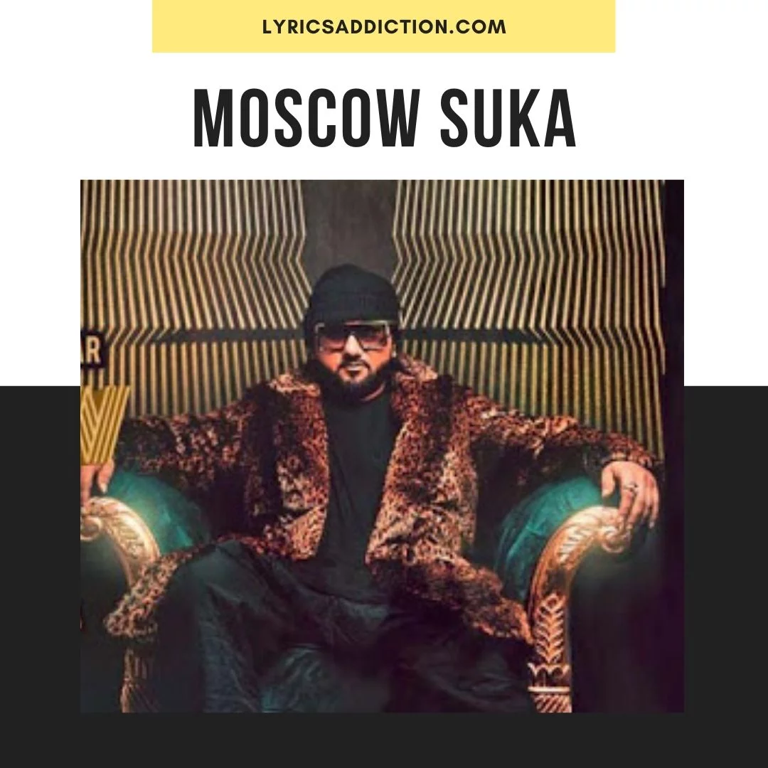 MOSCOW SUKA LYRICS