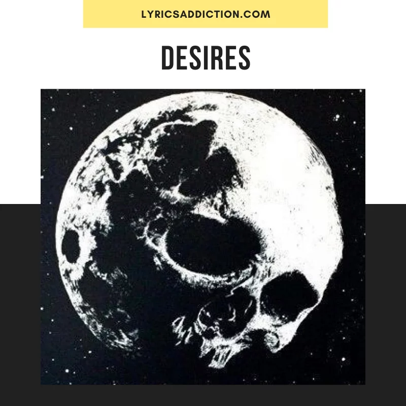DRAKE - DESIRES LYRICS