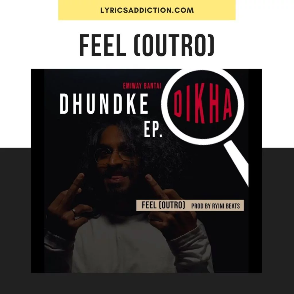 FEEL (OUTRO) LYRICS