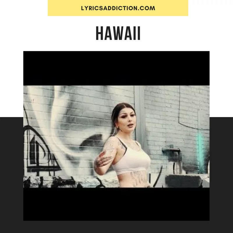 LADY XO - HAWAII LYRICS