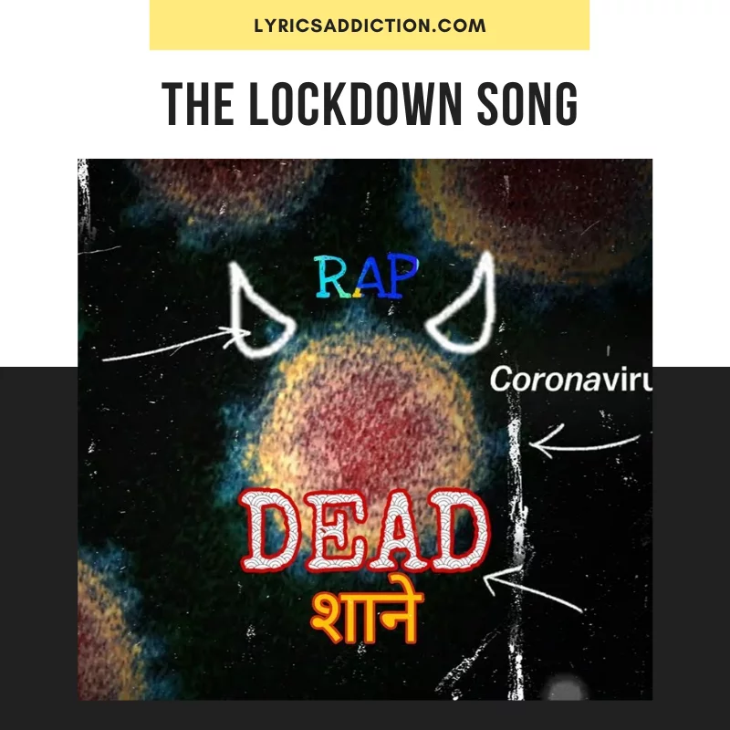 LALIT PRABHAKAR - THE LOCKDOWN SONG LYRICS