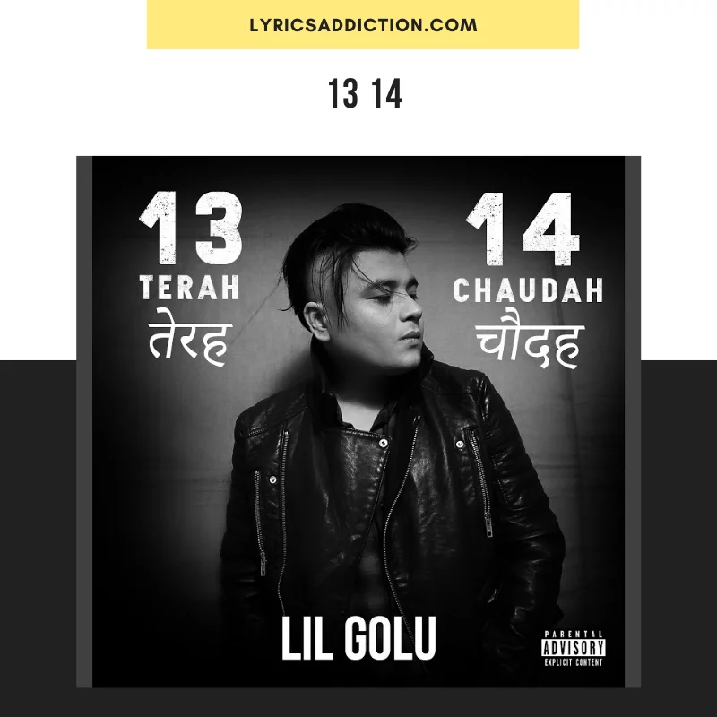 LIL GOLU - 13 14 LYRICS