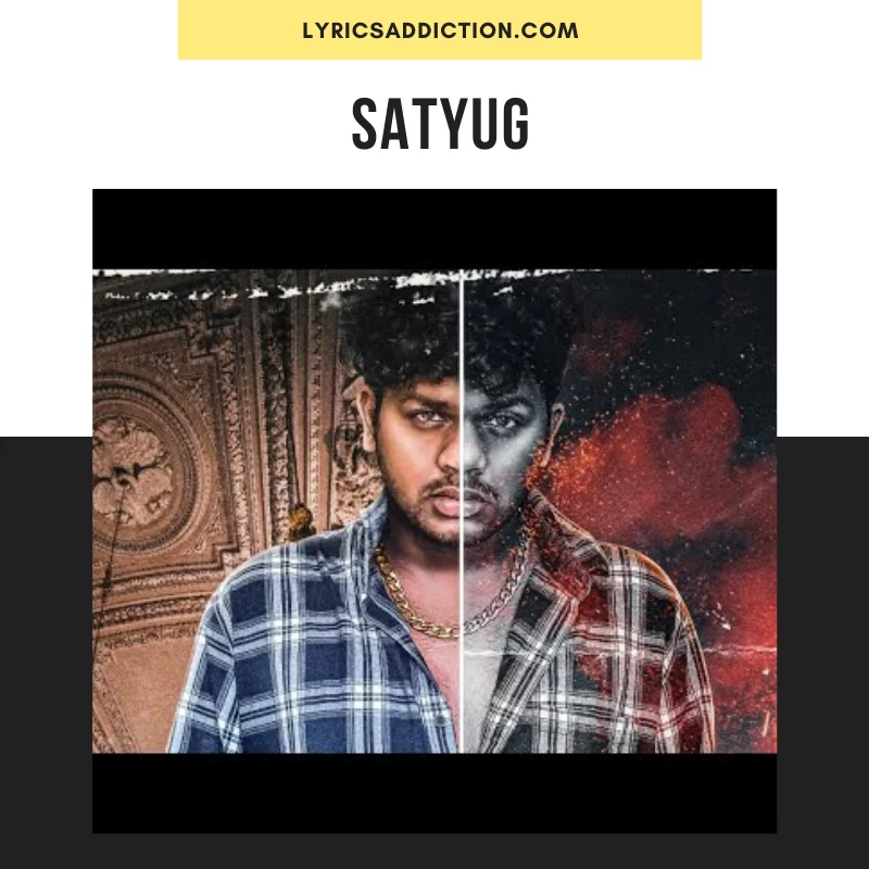 NAZZ - SATYUG LYRICS | AUDIOCRACKERR
