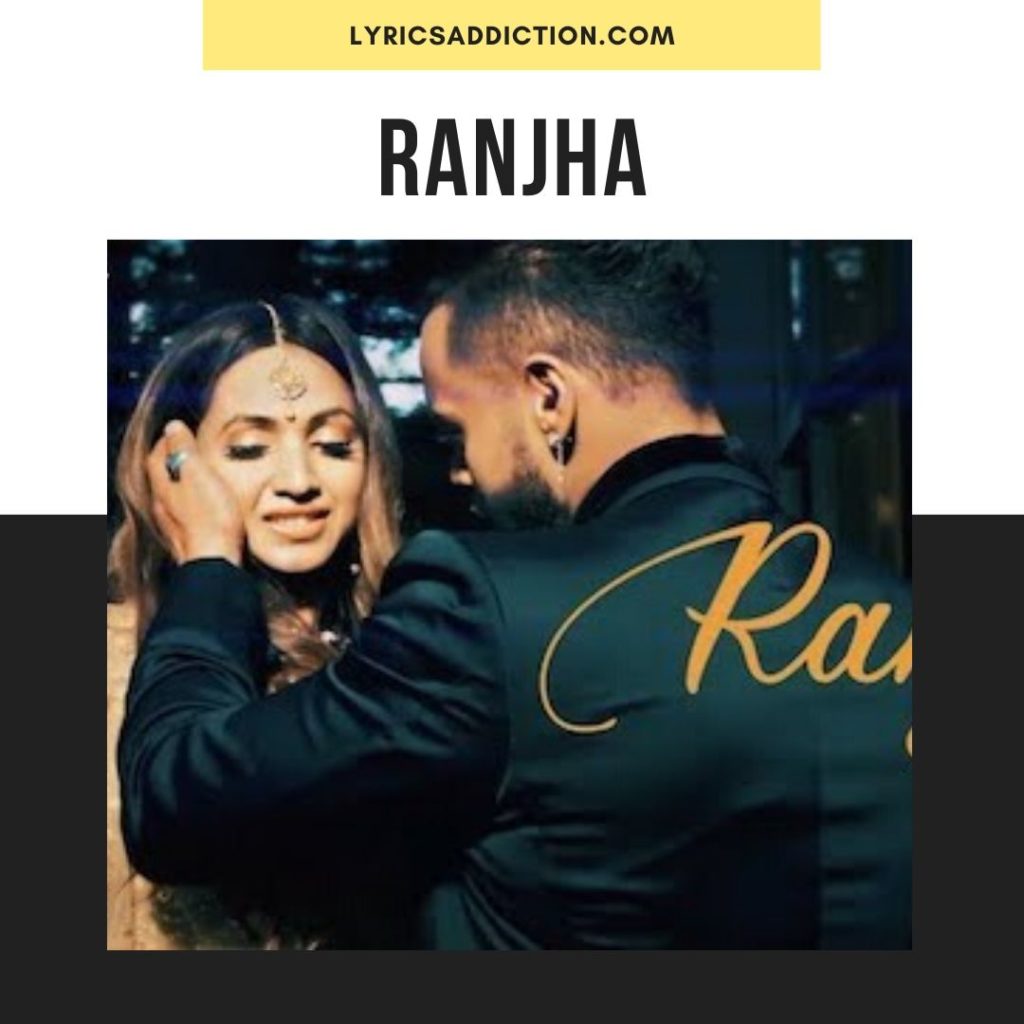RANJHA LYRICS