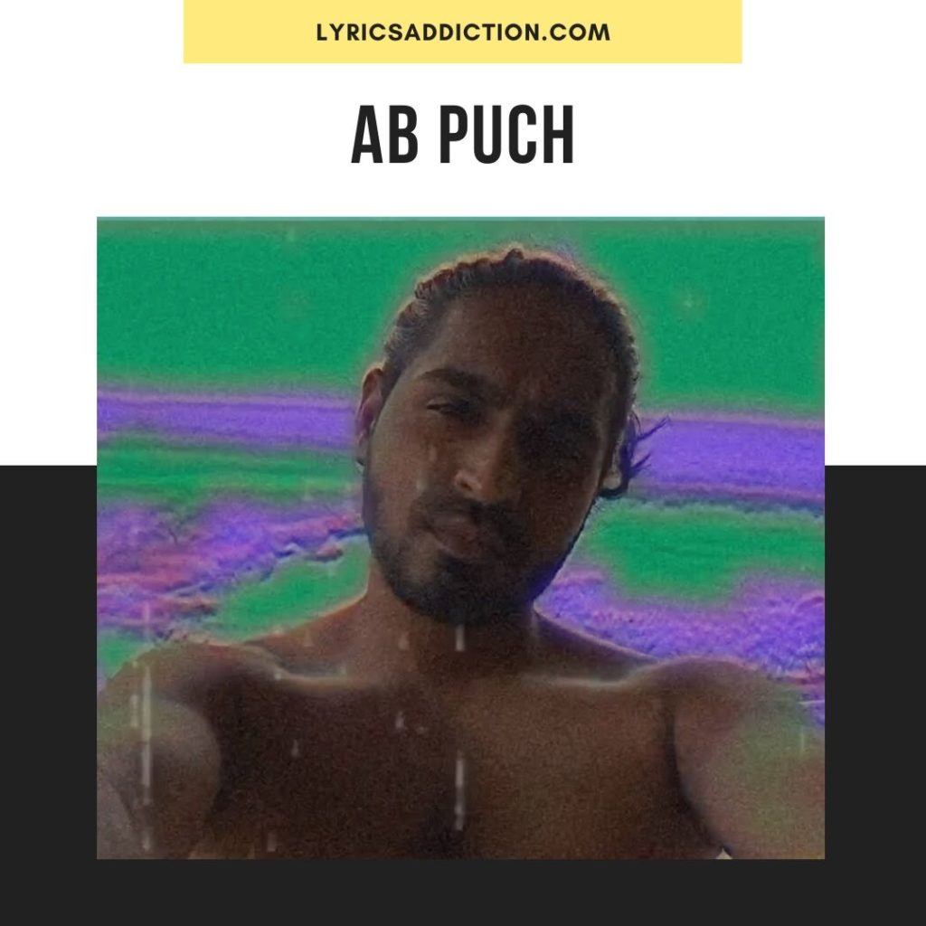 AB PUCH LYRICS