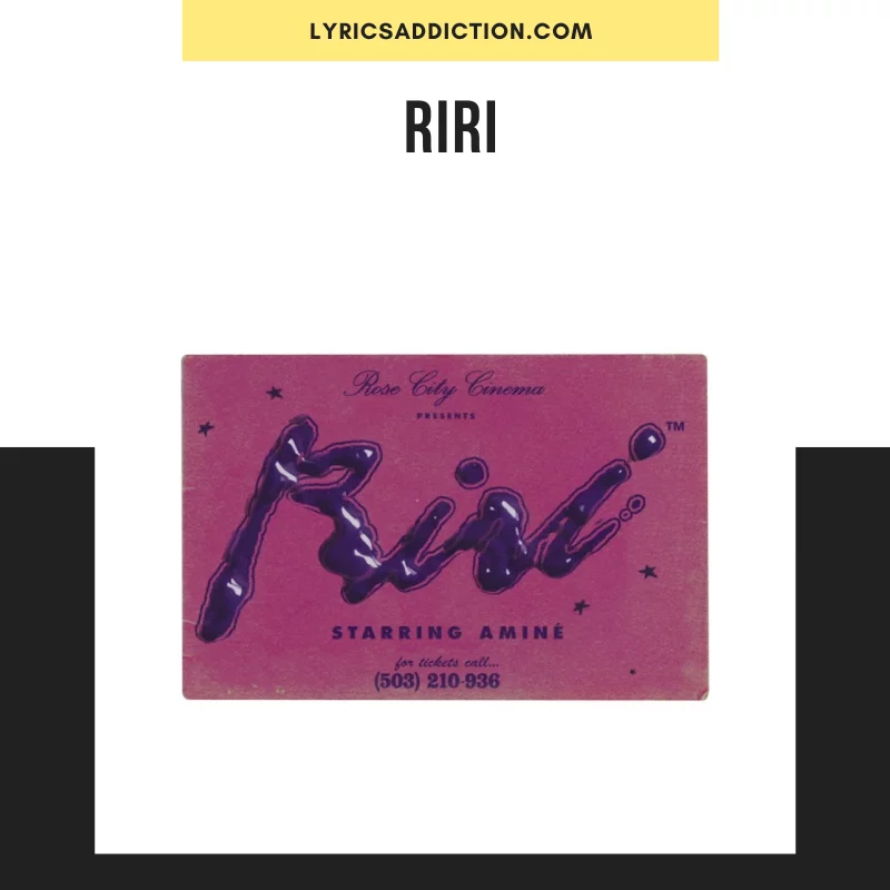 AMINE - RIRI LYRICS