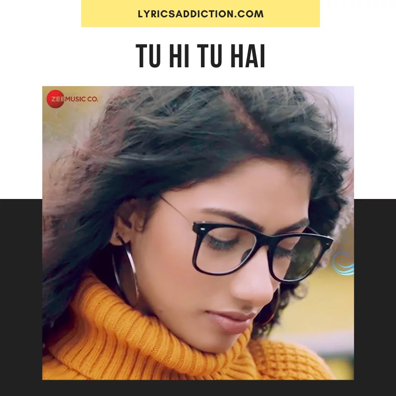 MANISHA KARMAKAR - TU HI TU HAI LYRICS