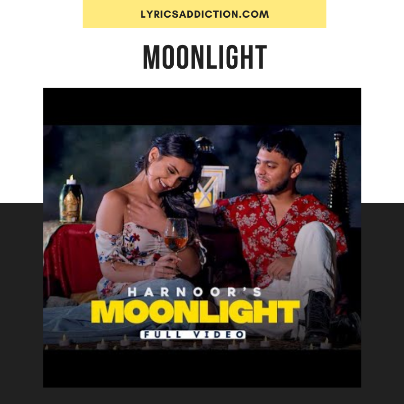 HARNOOR - MOONLIGHT LYRICS | MXRCI