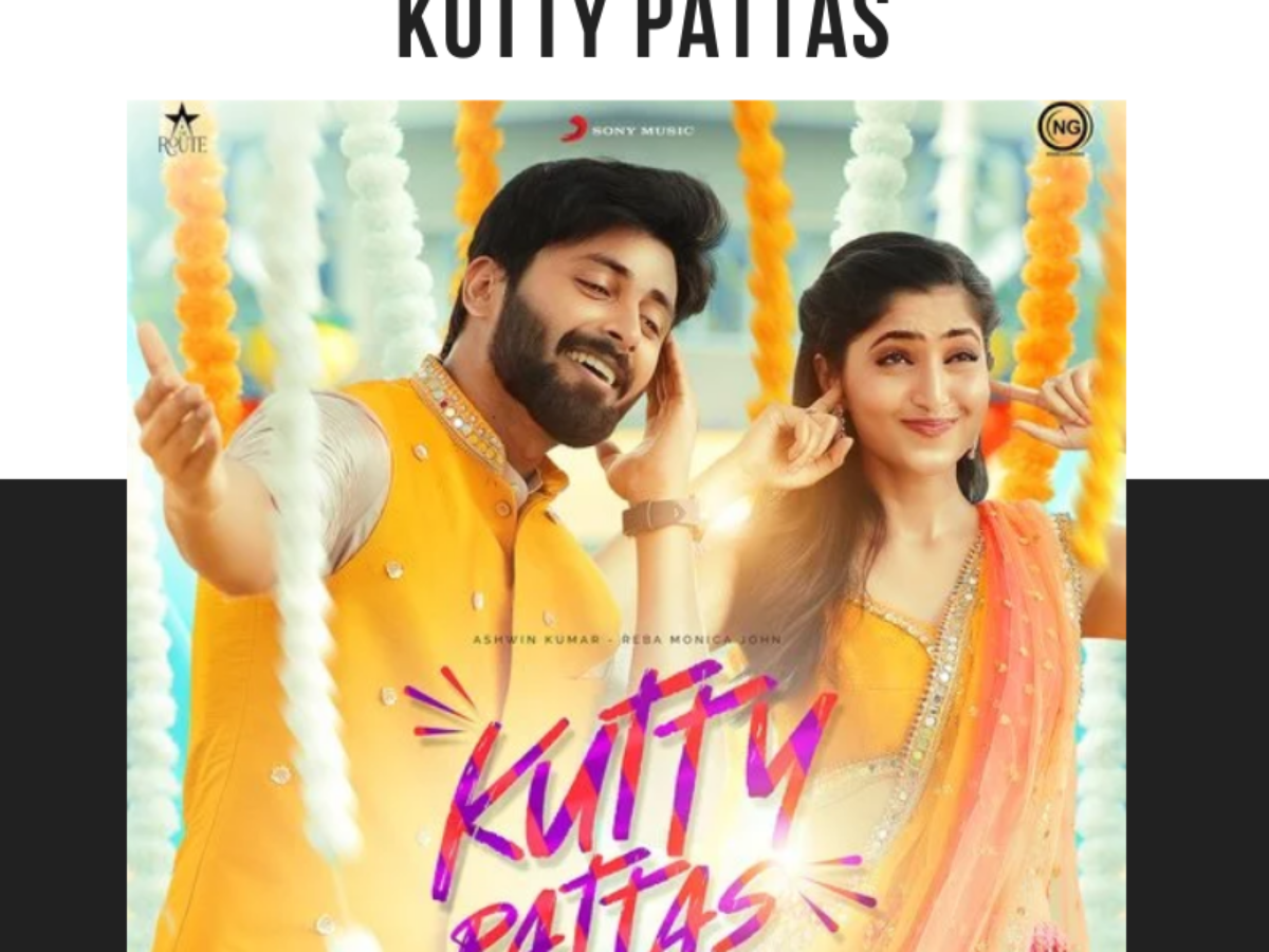 Kutty Pattas Lyrics Santhosh Dhayanidhi Rakshita Suresh Lyrics Addiction