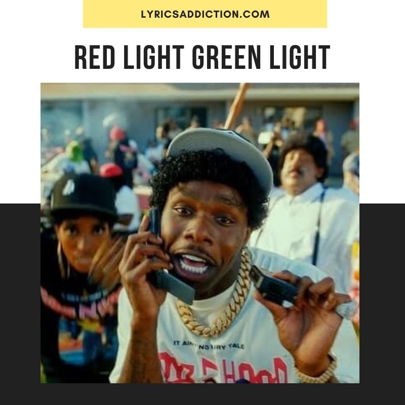 RED LIGHT GREEN LIGHT LYRICS DABABY