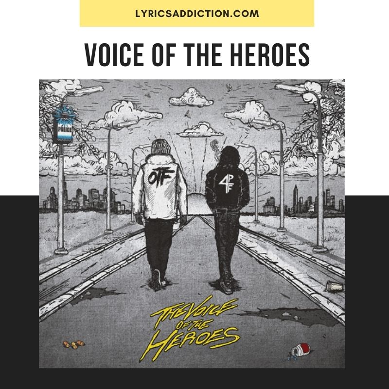 VOICE OF THE HEROES LYRICS LIL BABY & LIL DURK