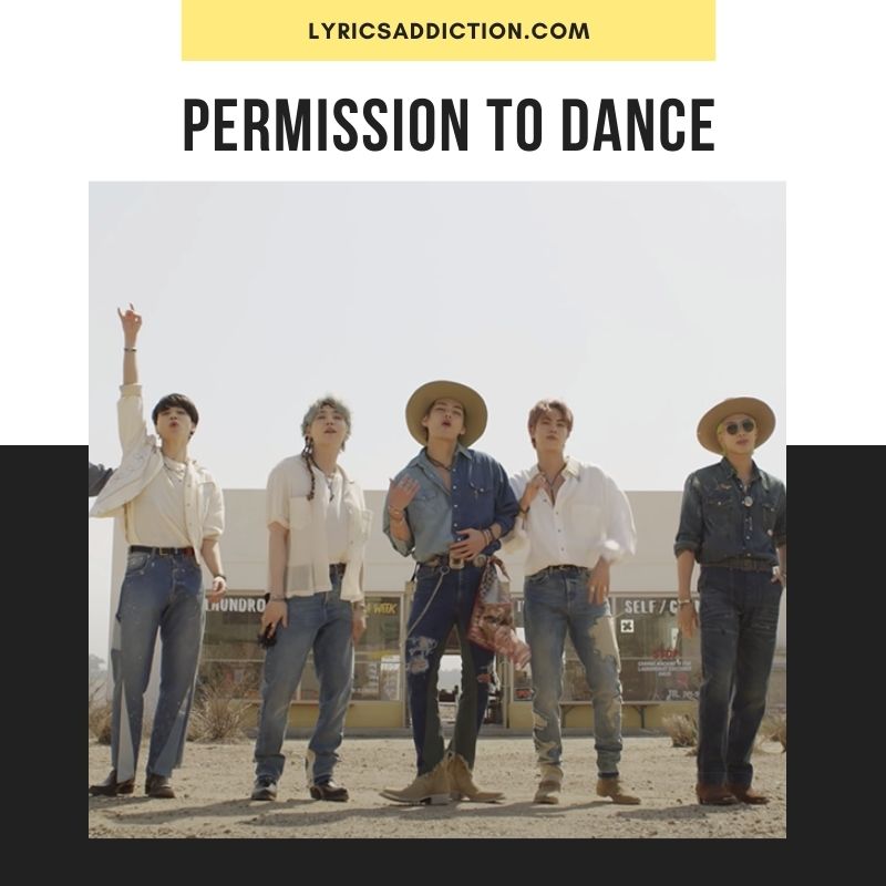 PERMISSION TO DANCE BTS LYRICS IN ENGLISH TRANSLATION