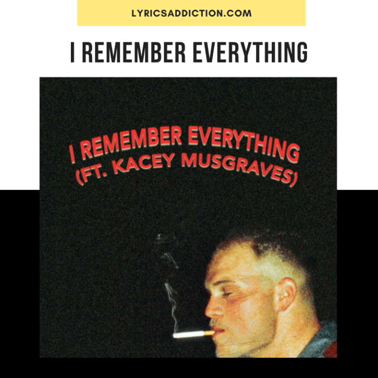 I REMEMBER EVERYTHING ZACH BRYAN LYRICS | LYRICS ADDICTION